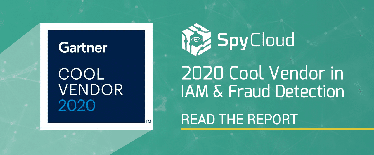 SpyCloud Named 2020 Gartner Cool Vendor IAM & Fraud Detection