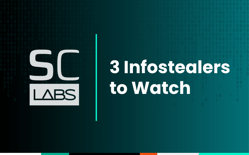 3 Infostealers to Watch