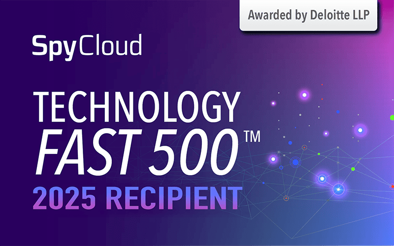 Cybersecurity threat detection by SpyCloud on Fast 500 list.