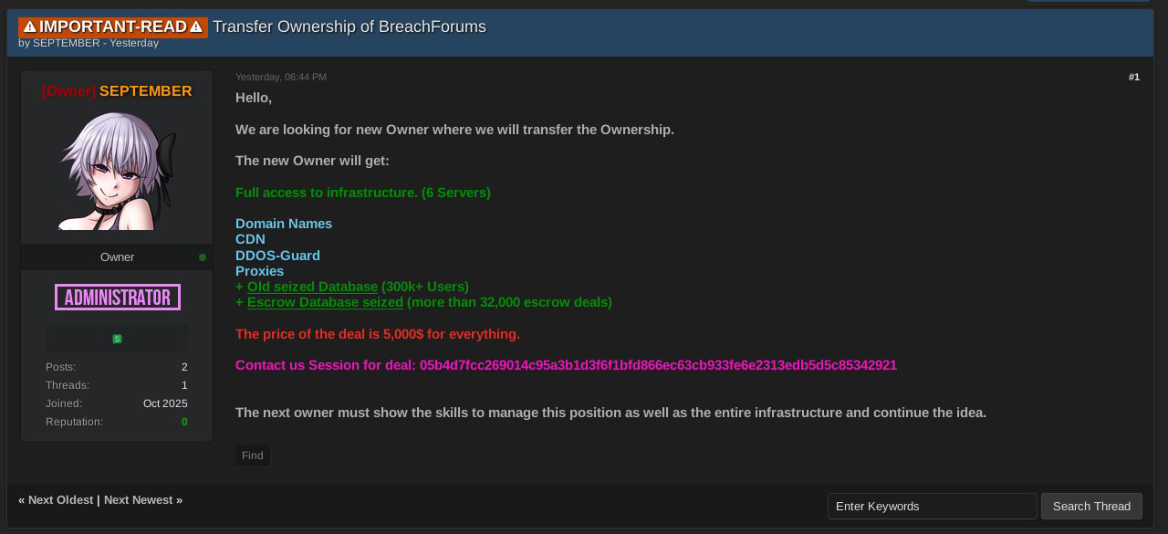 Seized database and escrow deals for breach forum owners, cybersecurity threats, and infrastructure transfer.