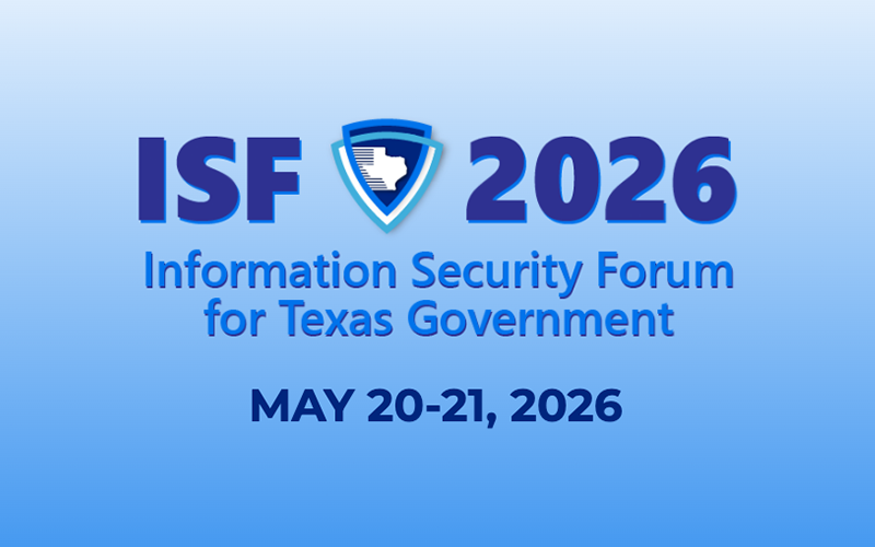 ISF 2026 logo for Texas Government Security Forum, May 20-21, 2026.