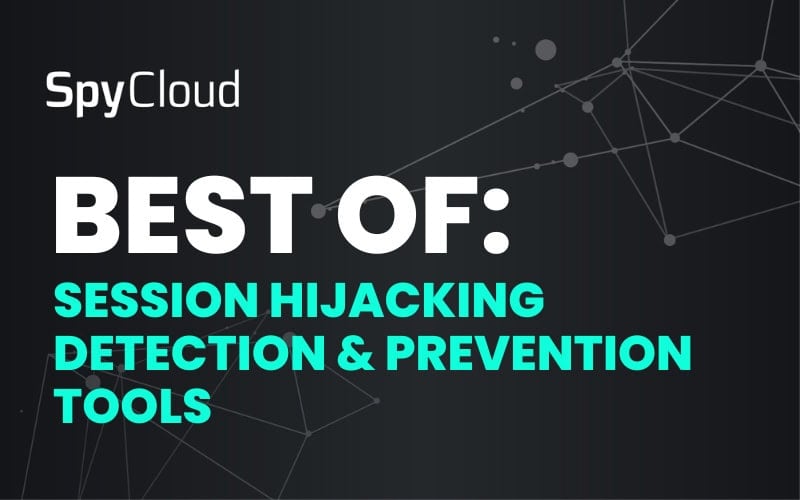 SpyCloud logo with text about session hijacking detection tools.