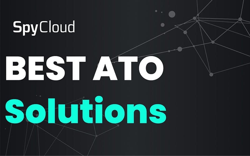 SpyCloud logo with 'Best ATO Solutions' text for enterprise security.