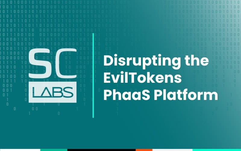 SC Labs logo with text Disrupting the EvilTokens PhaaS Platform.